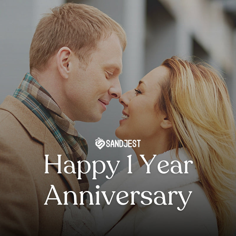 Cherish unforgettable moments with these words for your happy 1 year anniversary.