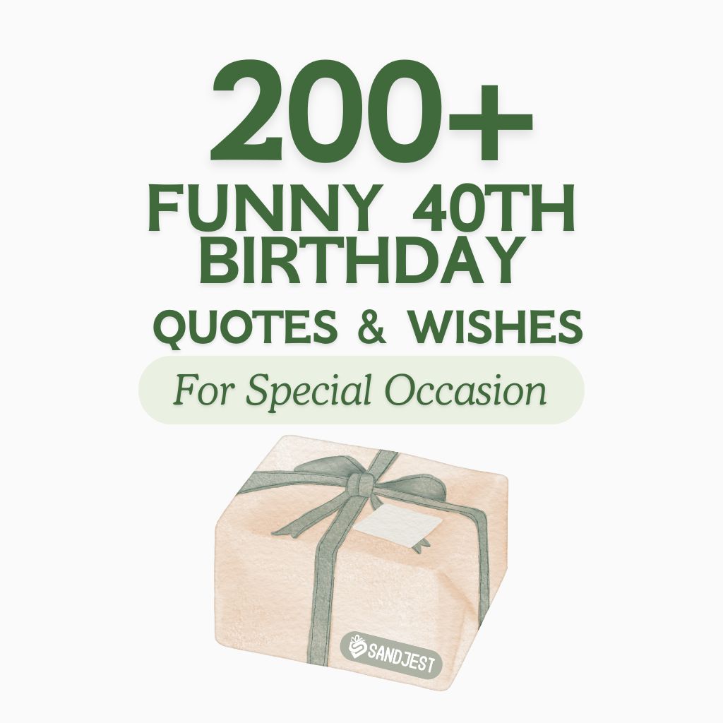 A vibrant promotional image for a collection of over 200 funny 40th birthday quotes and wishes.