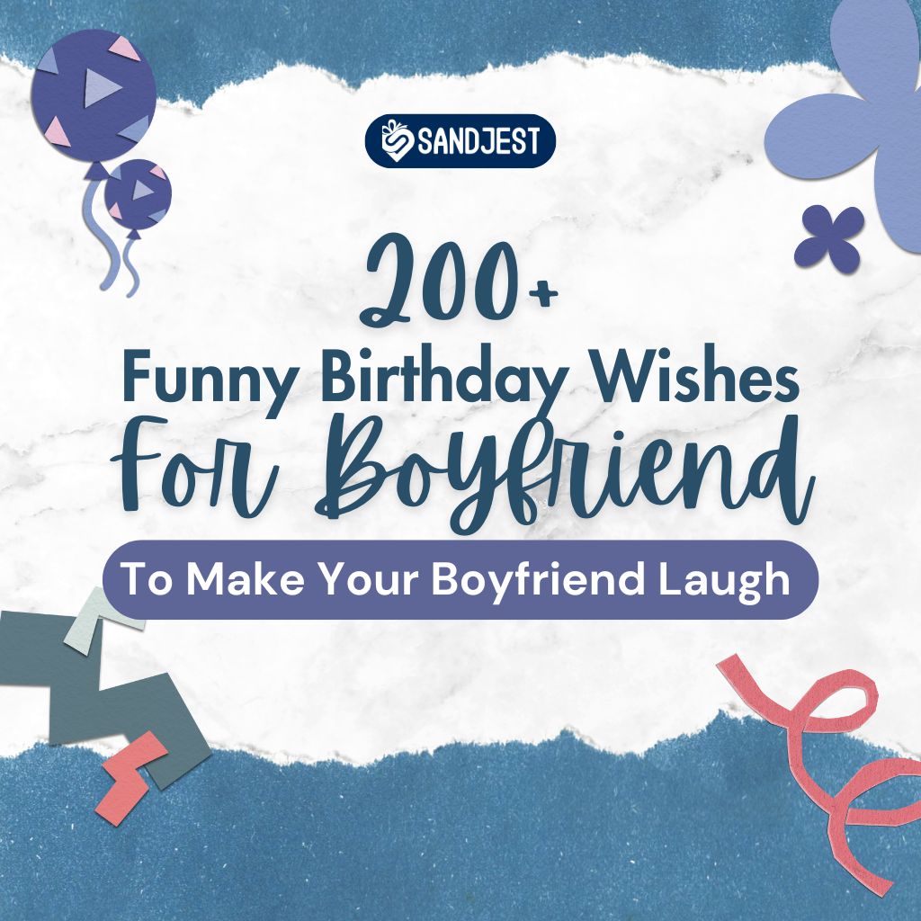 A festive Sandjest graphic promoting over 200 humorous birthday greetings for your beau.