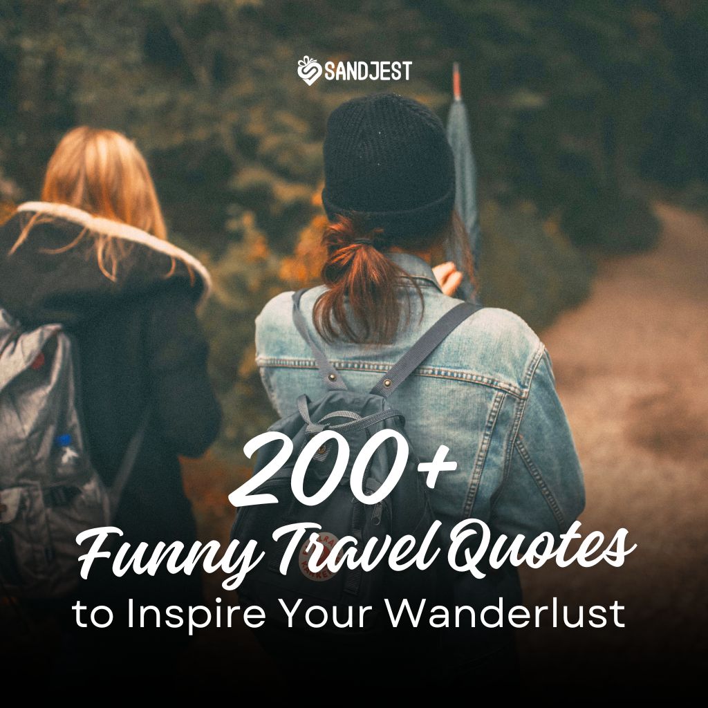 Two explorers on a forest path representing Sandjest's compilation of funny quotes about travel.