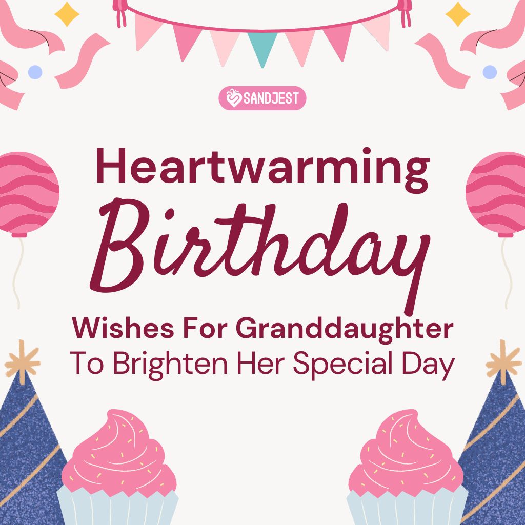 Festive banner featuring the text 'Heartwarming Birthday Wishes for Granddaughter' with birthday decorations.