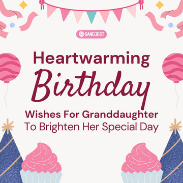 Festive banner featuring the text 'Heartwarming Birthday Wishes for Granddaughter' with birthday decorations.