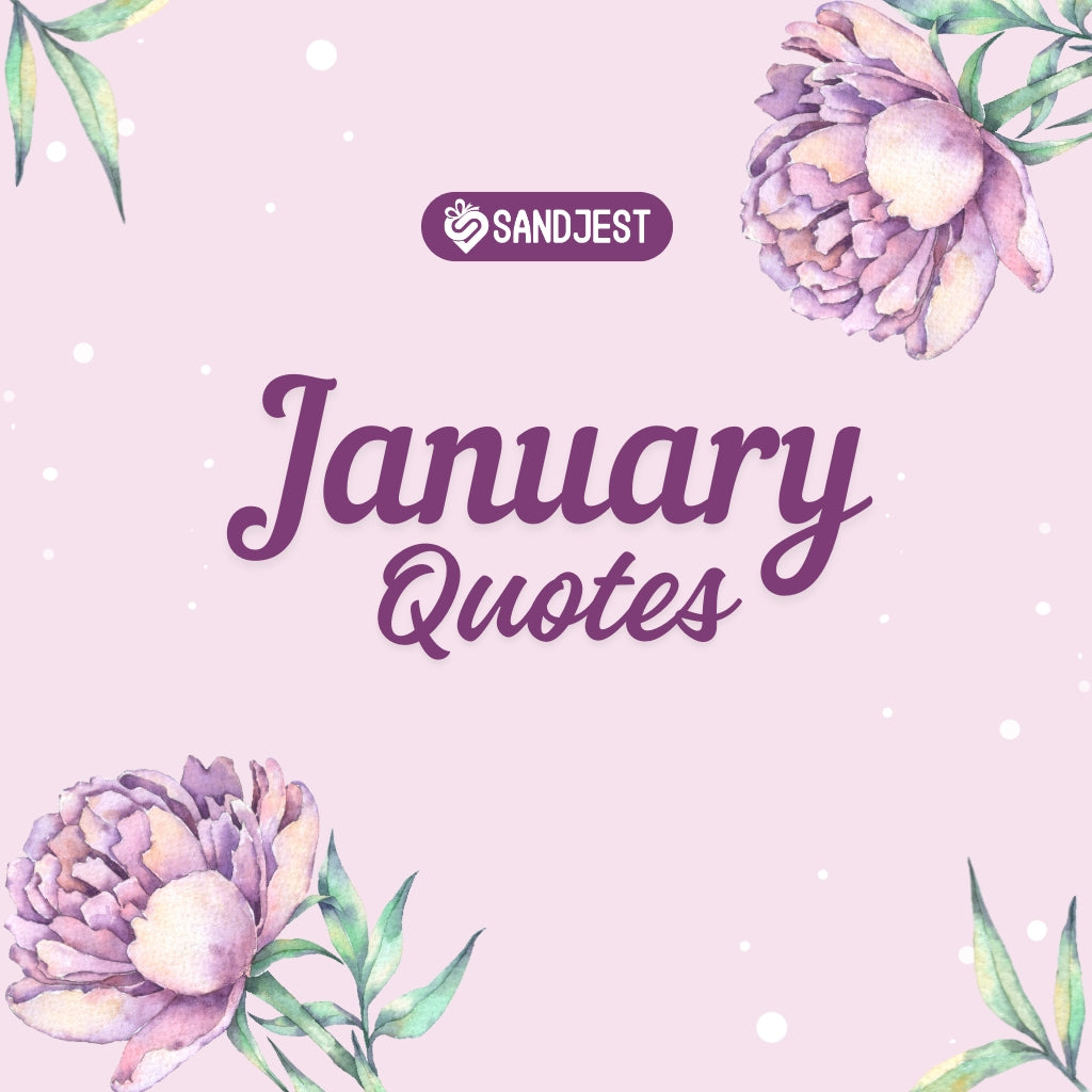 Discover this collection of January quotes to kickstart your year.