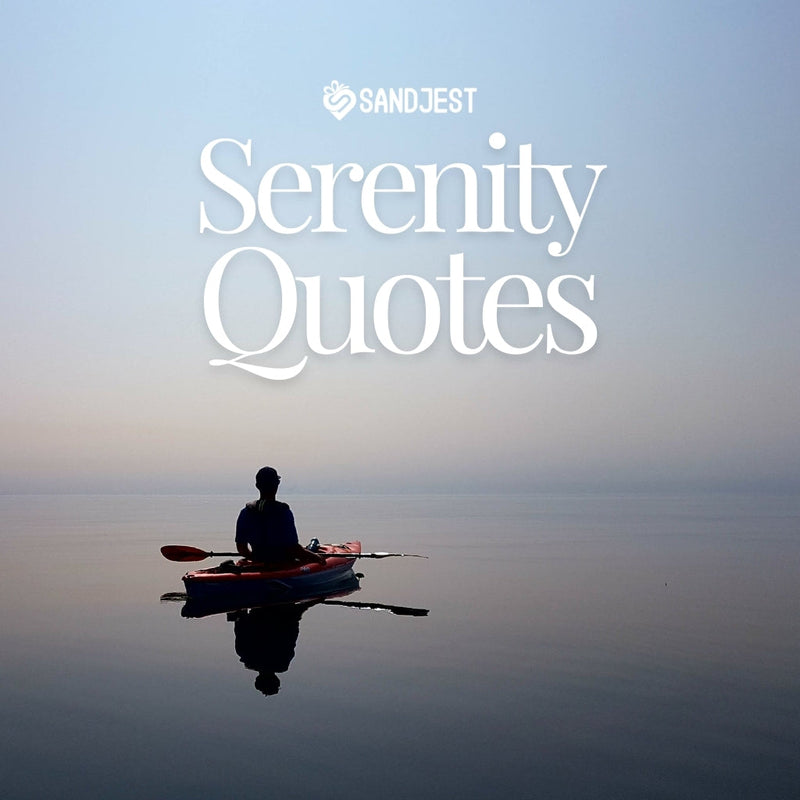 Discover powerful serenity quotes that will help you find inner peace.