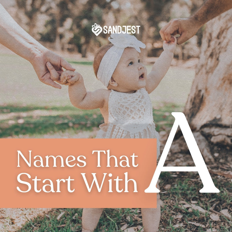 Find the ideal names that start with a for any taste in this article.