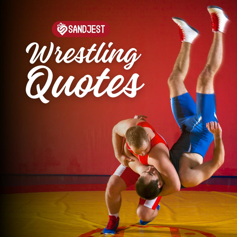 Wrestling quotes title displayed on a wrestling image, inspiring athletes with quotes about wrestling.