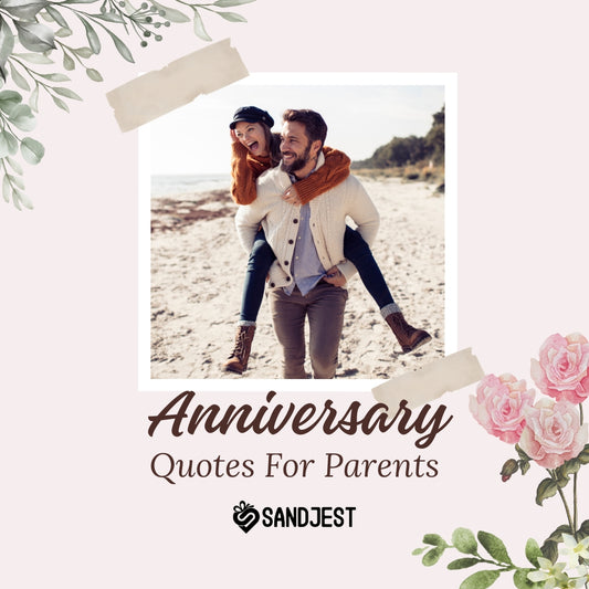 A couple enjoying a beach piggyback ride with floral borders, featuring an Anniversary Quotes For Parents.