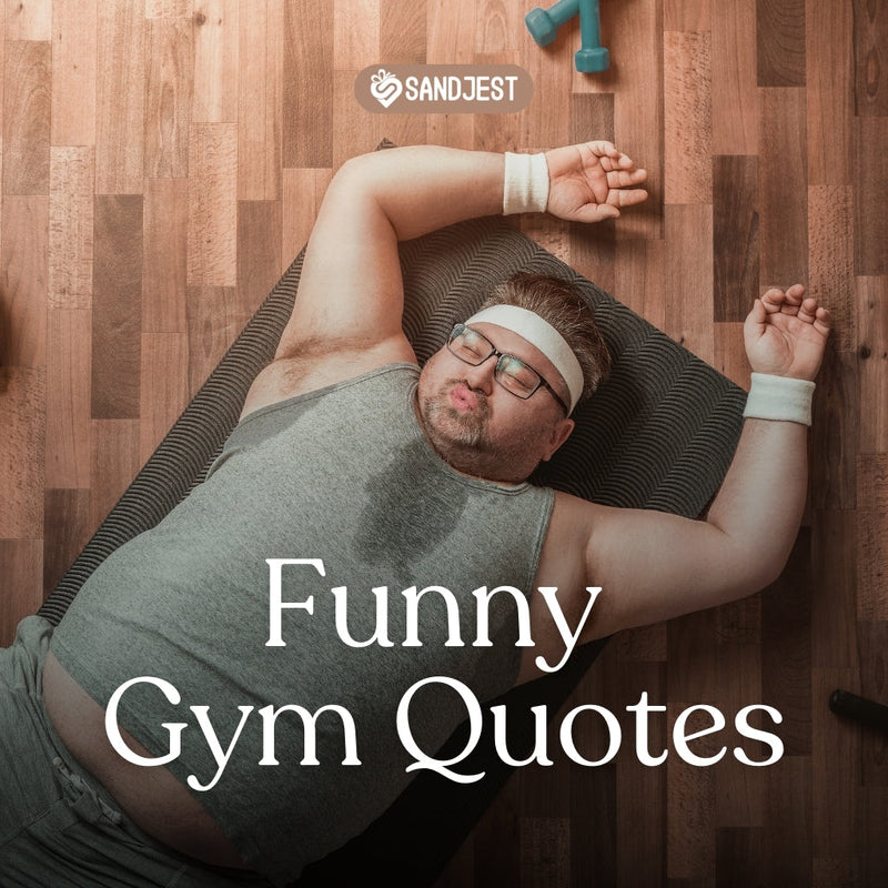  Laugh your way through fitness with these funny gym quotes working out. 