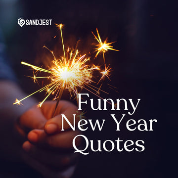 Add a dash of comedy to your New Year with funny New Year's Day quotes.