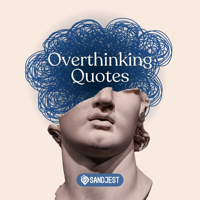 Find the mental clarity you need to move forward confidently though these overthinking quotes.