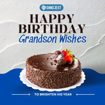 Dive into heartfelt happy birthday to a grandson wishes and images crafted for your grandson.