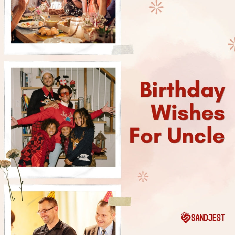 Joyful birthday celebration scene with 260+ wishes for uncle.