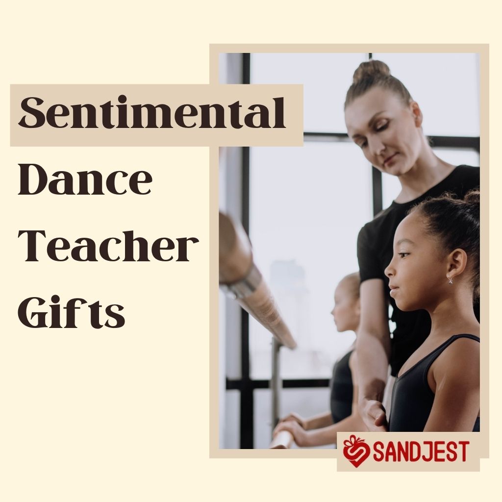 Cover image for the article titled 29+ Sentimental Dance Teacher Gifts, showcasing a variety of thoughtful presents.