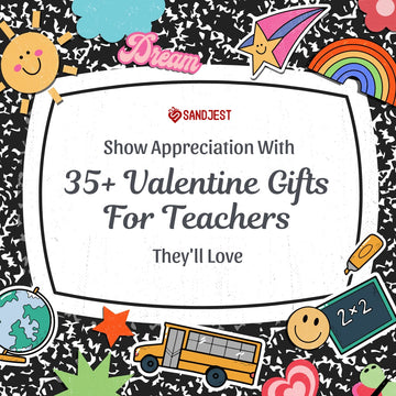 Show your appreciation with these Teacher Valentine Gifts. 
