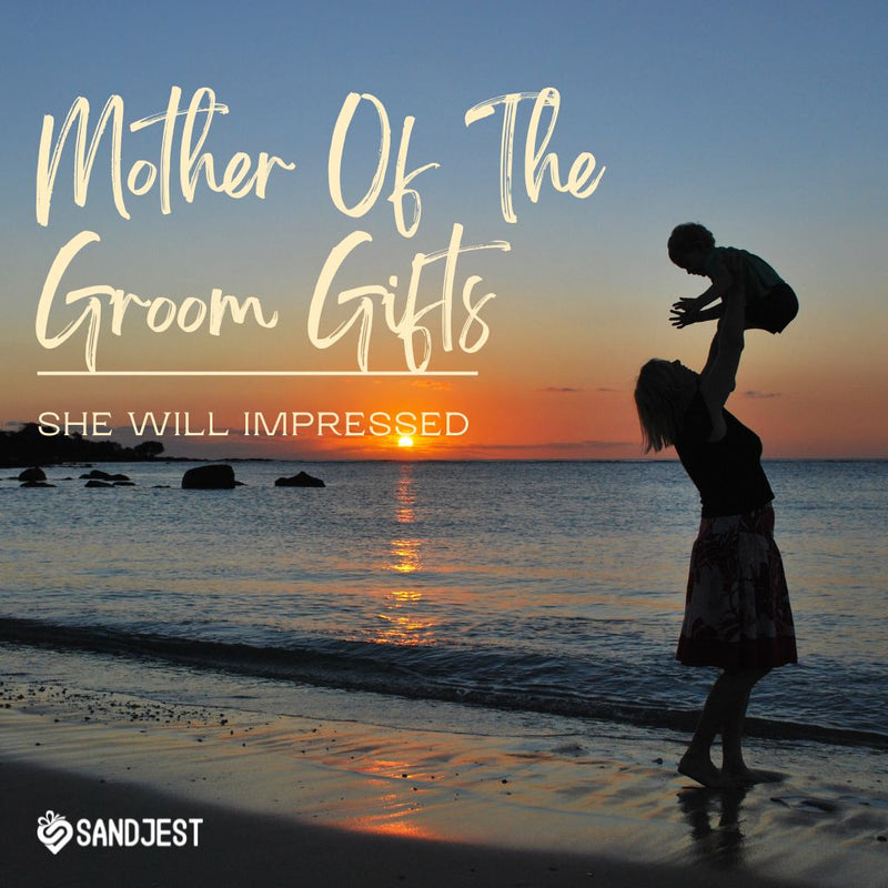 Cover image for '31+ Mother Of The Groom Gifts She Will Be Impressed With', showcasing a variety of elegant gift ideas.