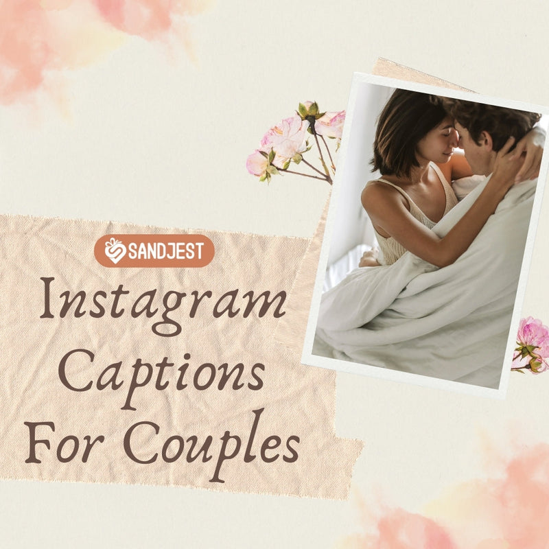 330+ Best Instagram Captions For Couples That Make Your Couple Photos Stand Out