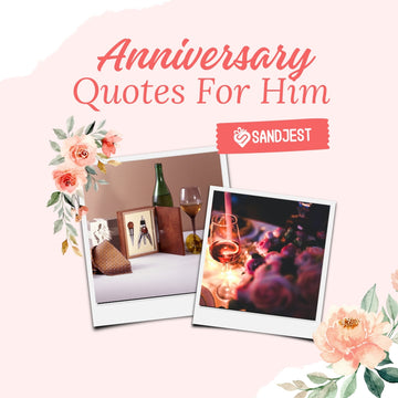 Heartwarming anniversary quotes for him to cherish love and milestones.