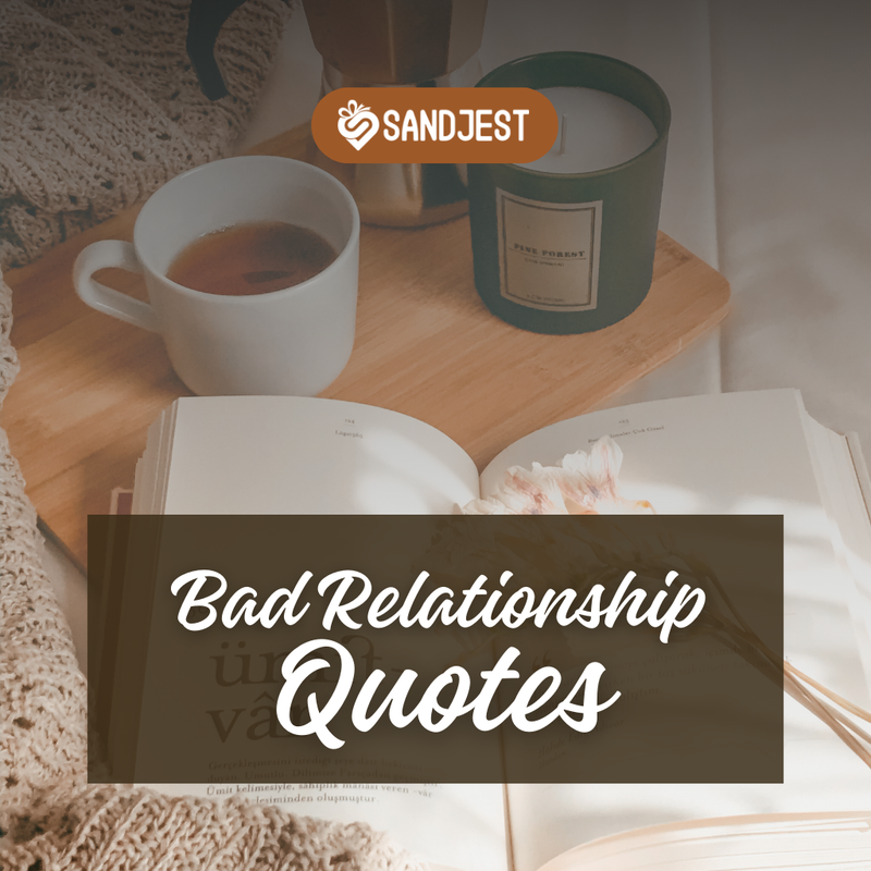 Discover insightful and powerful bad relationship quotes