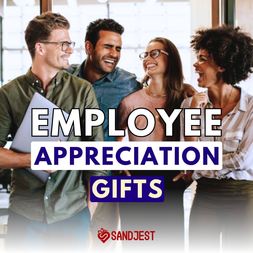 Stop Giving Boring Employee Thank You Gifts • Sandjest Gifts