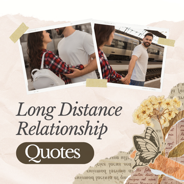Discover inspiring long distance relationship quotes that resonate.