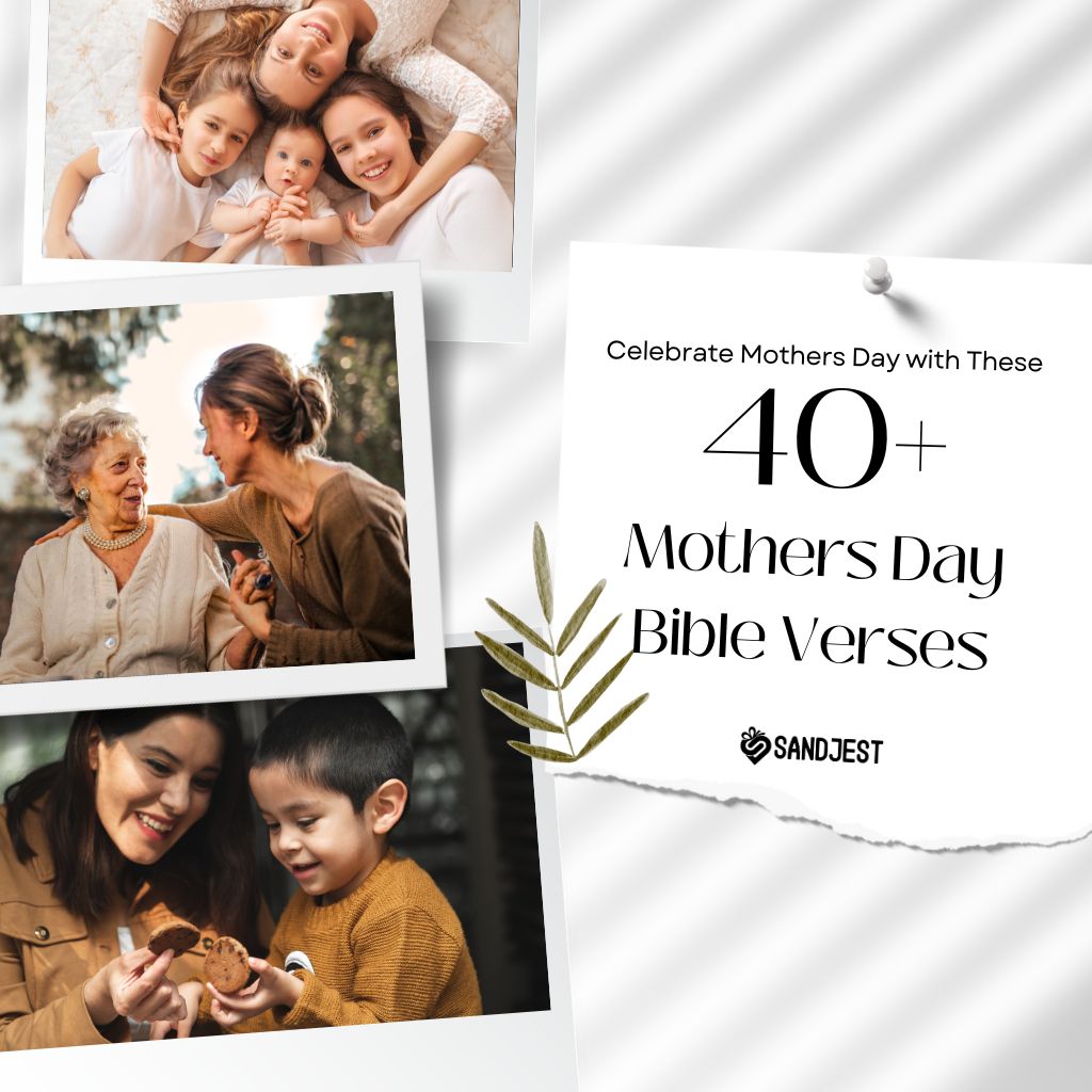 Collage of family moments representing the spirit of the article '40+ Mothers Day Bible Verses'