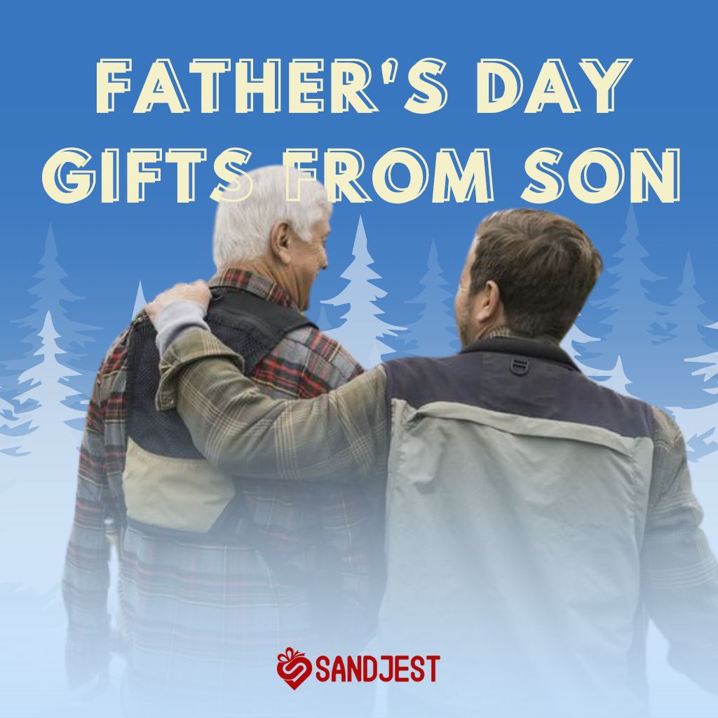 Thoughtful Fathers Day gifts from son, showcasing unique and personalized presents that celebrate the special bond between father and son.
