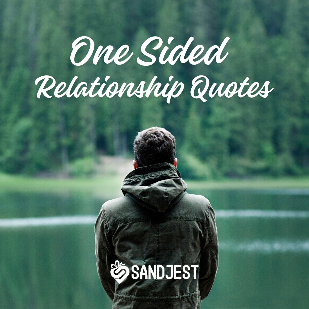 Explore heartfelt one sided relationship quotes and images&nbsp;