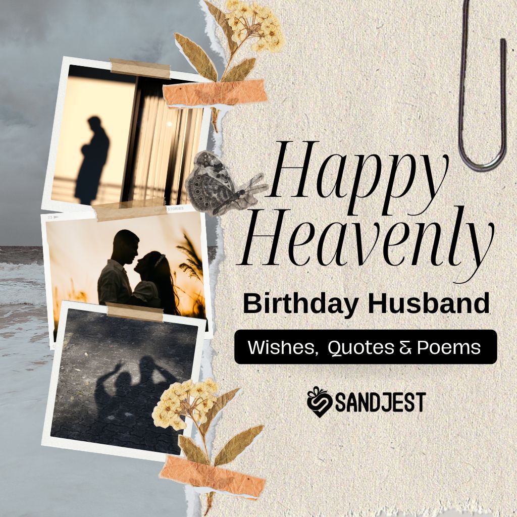 Explore a collection of happy heavenly birthday husband in this article.