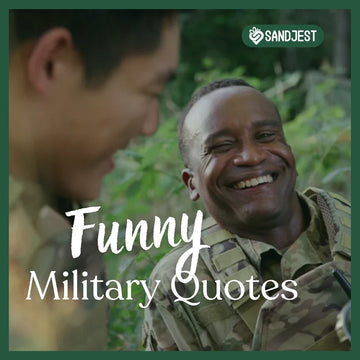 Capture the unique humor of military love through these funny military quotes. 