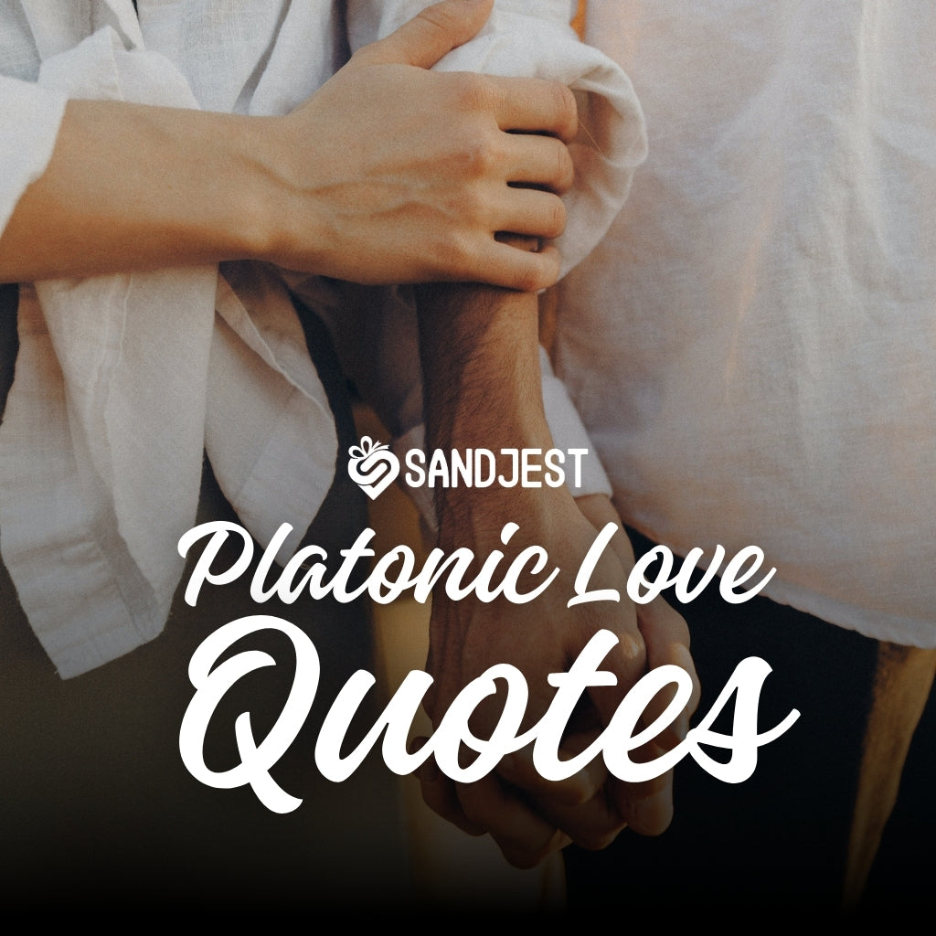 60+ Best Platonic Love Quotes for Any Relationship - Personalized Gift ...