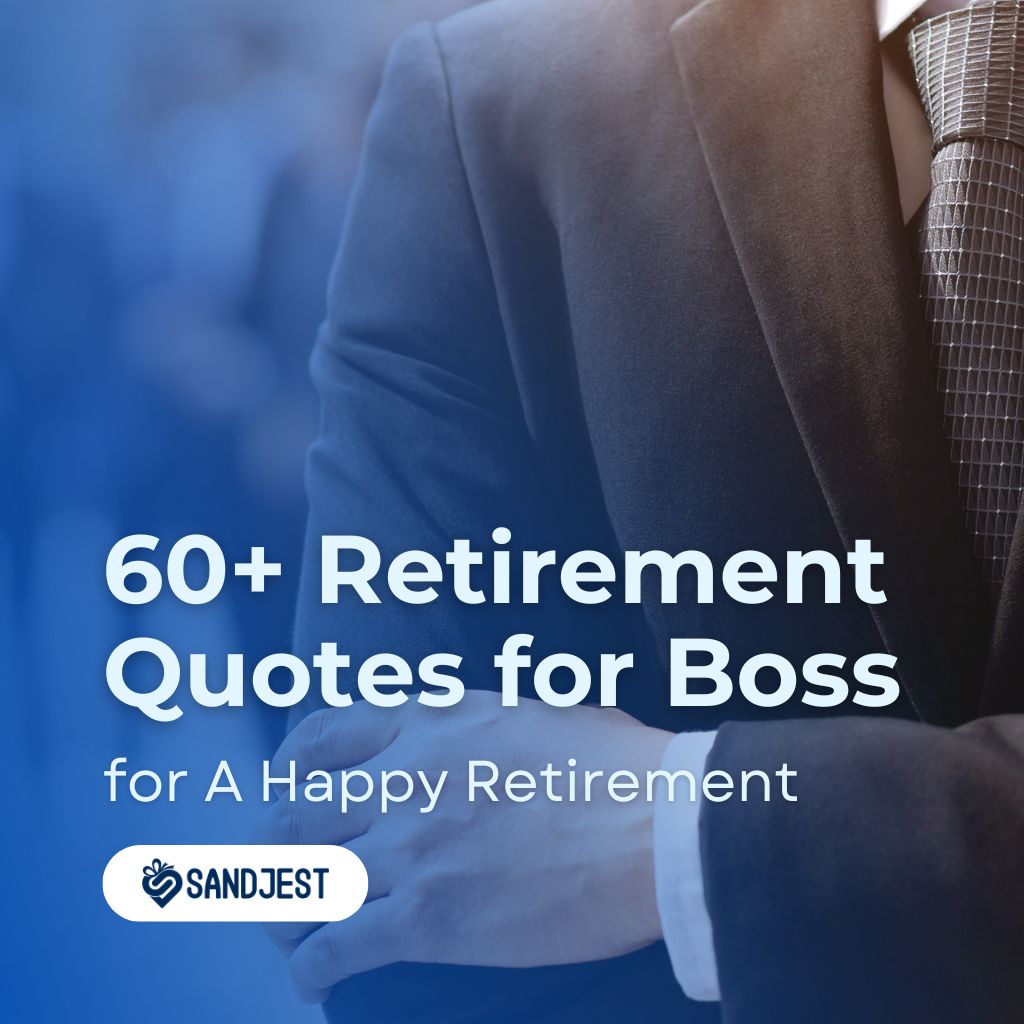 Professional attire representing a boss with text about retirement quotes collection.