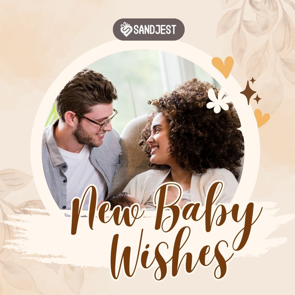Discover the most heartful new baby wishes to express your love.