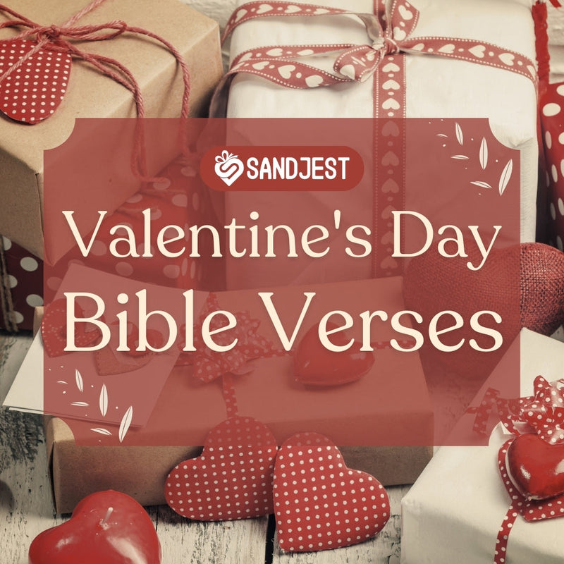 70+ Valentine's Day Bible Verses To Celebrate Love And Faith