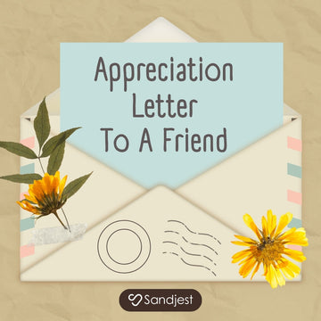 70+ Sweet Appreciation Letter to a Friend Messages
