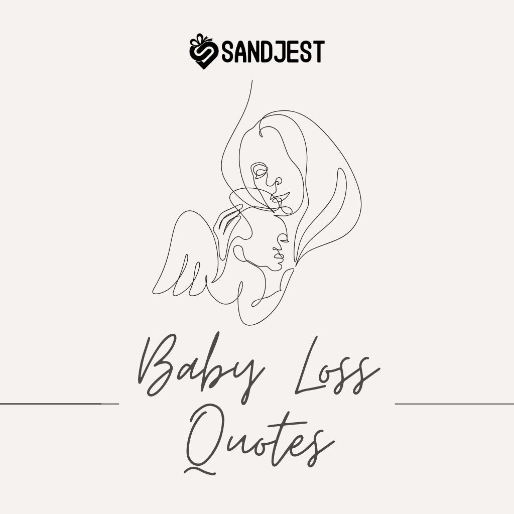 140+ Baby Loss Quotes To Get You Through This Tough Time | Sandjest Gifts, image size:1024x1024