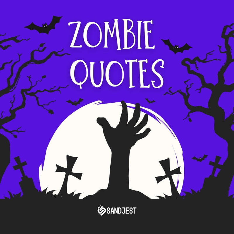 Find creepy and funny zombie quotes in this article. 