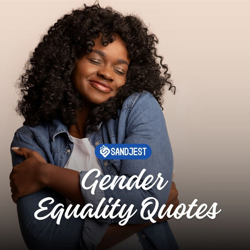 These quotes highlight the importance of empowering all genders and breaking down barriers that prevent true equality.