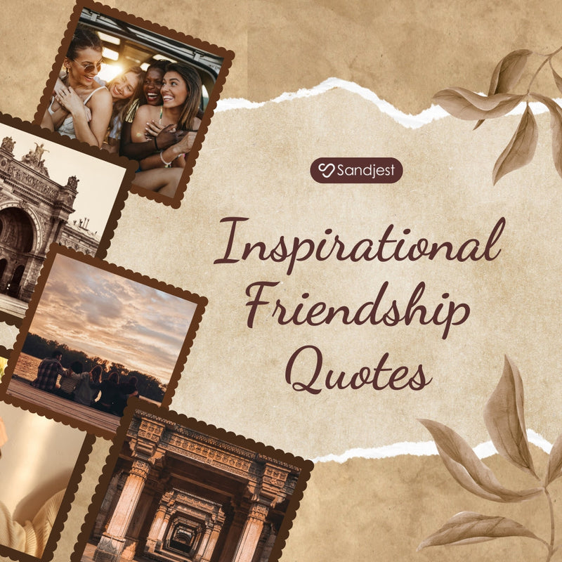 Spread positivity daily with inspirational friendship quotes that warm hearts and strengthen bonds.
