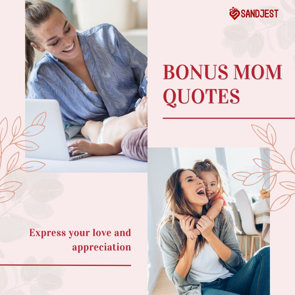 A touching collection of 99+ heartfelt bonus mom quotes to strengthen family bonds
