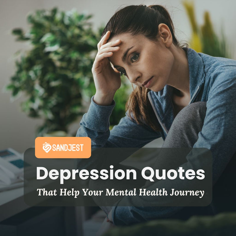 A woman in contemplation with a Sandjest logo, highlighting quotes for mental health support