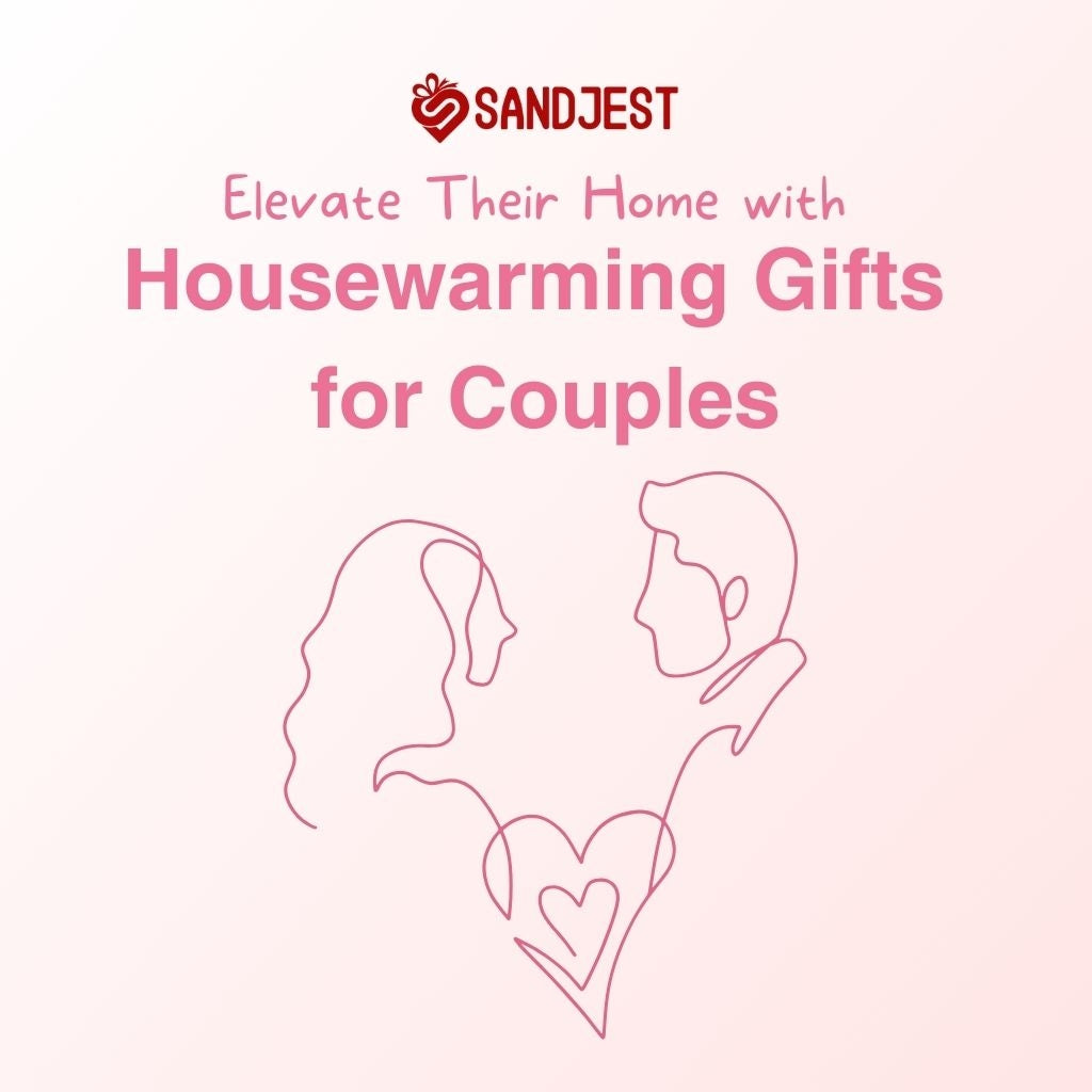 Elevate Their Home with Housewarming Gifts for Couples Article as a guide to thoughtful gift ideas.