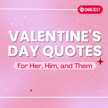 Romantic, sweet, and funny Valentine's Day quotes for your girlfriend, boyfriend, or loved ones