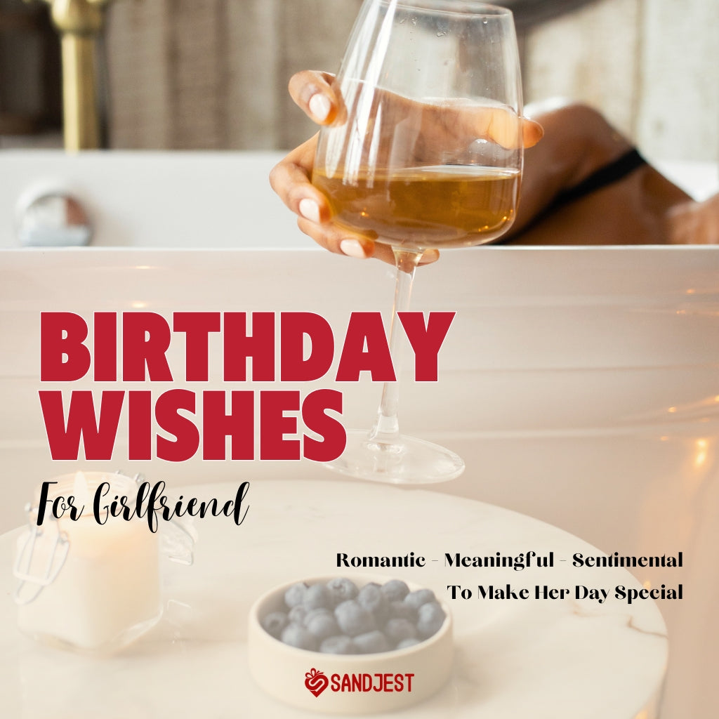 Express your love uniquely with over 120 heartwarming birthday wishes tailored for your girlfriend.