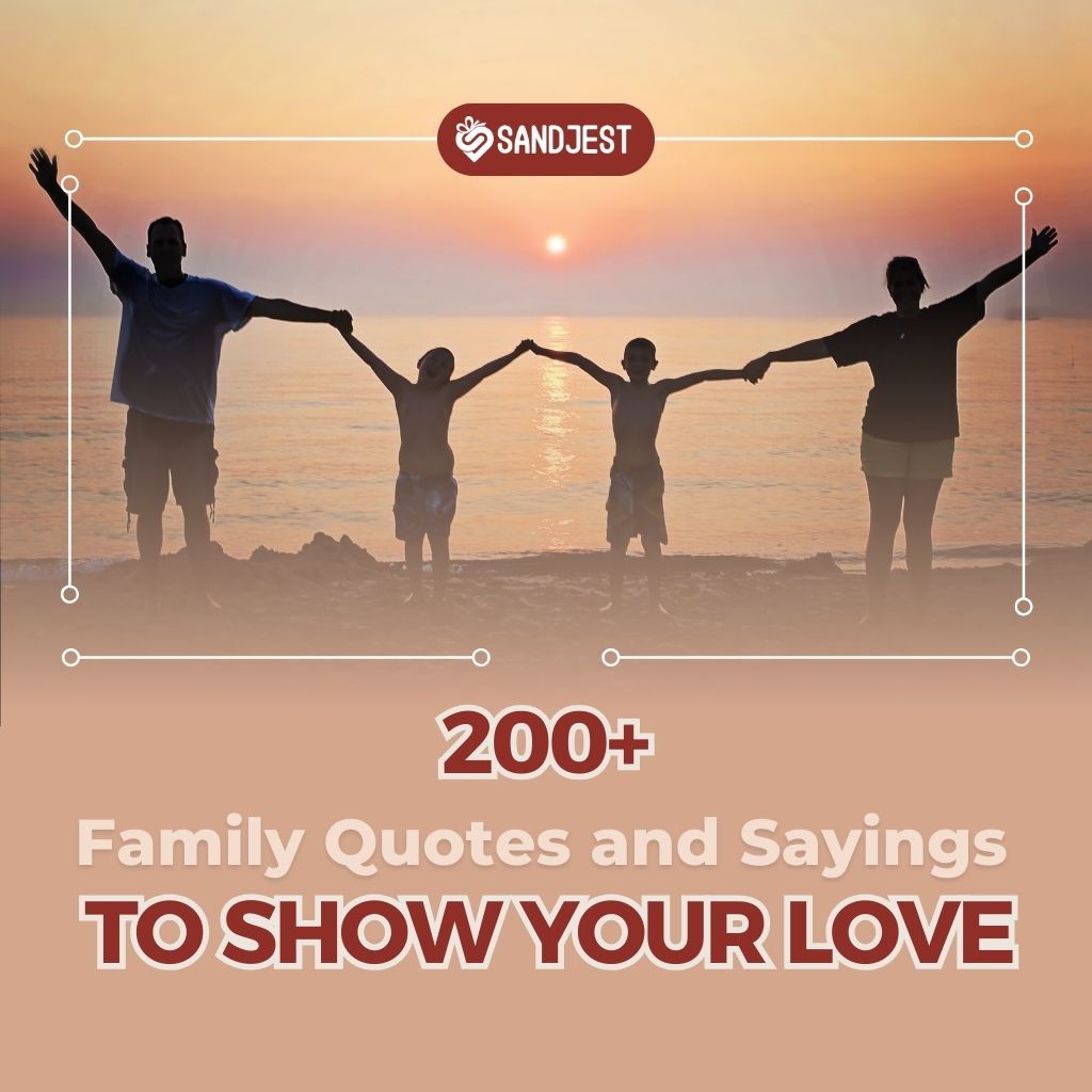 Compilation of 200+ family quotes and sayings displayed on a heartwarming modern design