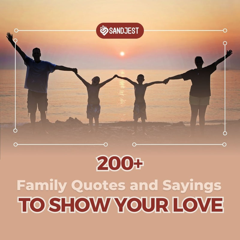 Compilation of 200+ family quotes and sayings displayed on a heartwarming modern design