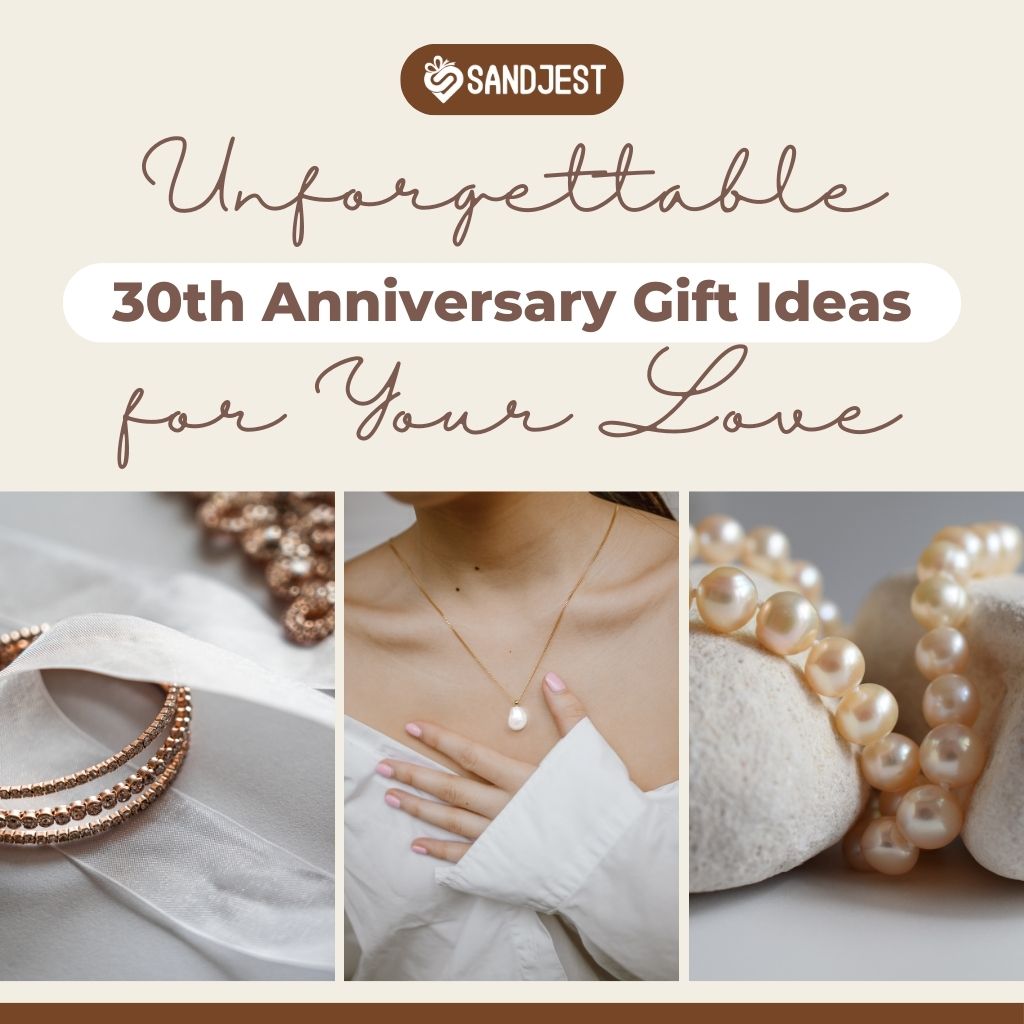 Unforgettable 30th Anniversary Gift Ideas for Your Love, showcasing creative and romantic options.