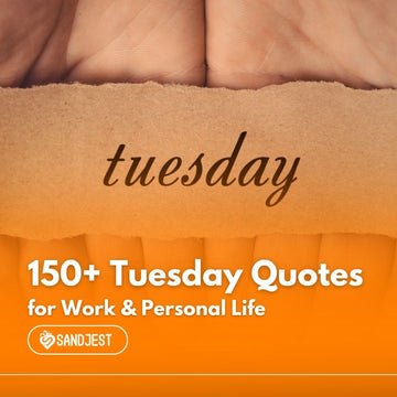Image featuring a collection of 150+ Tuesday quotes title for all aspects of life