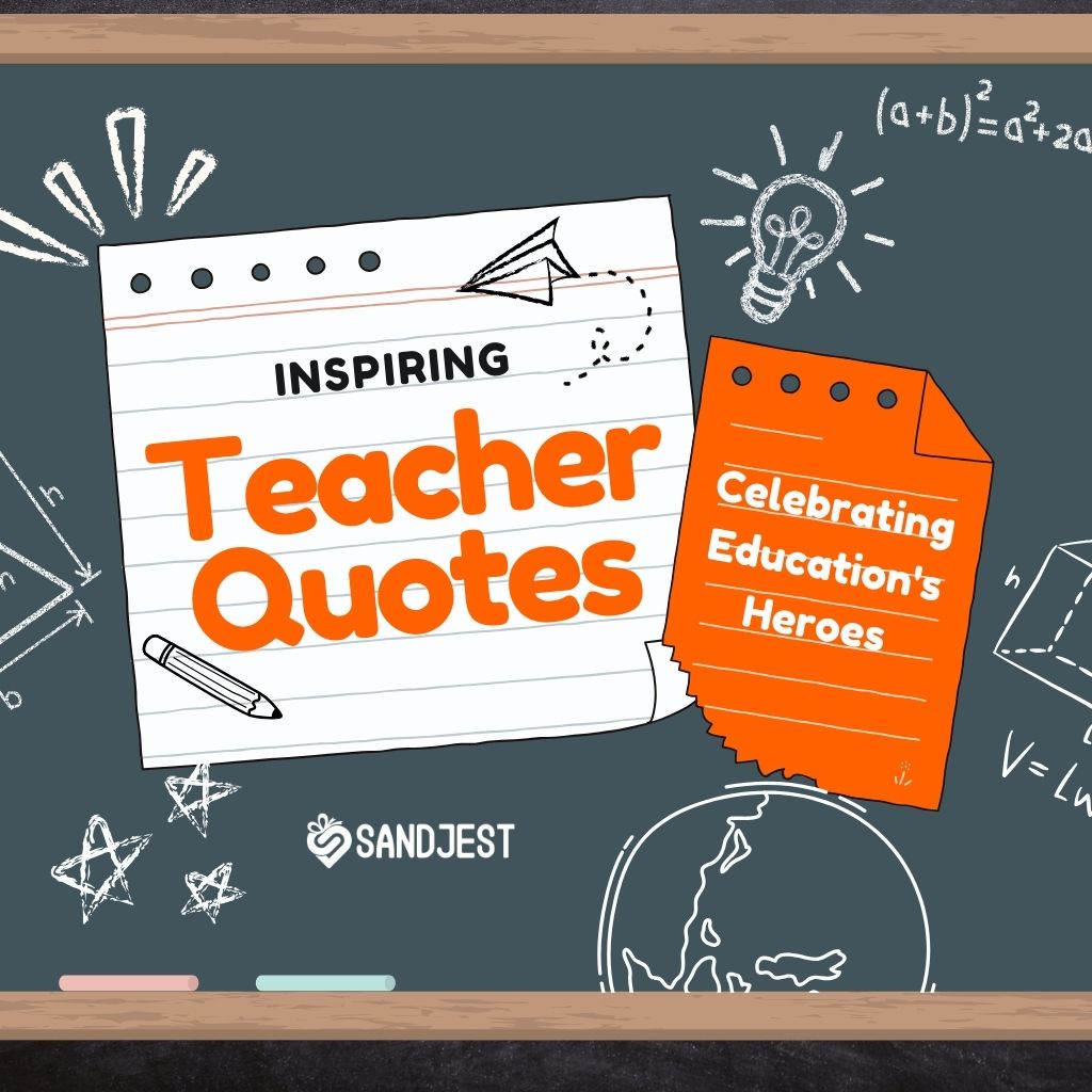 Chalkboard background with inspiring teacher quotes and educational symbols from Sandjest.