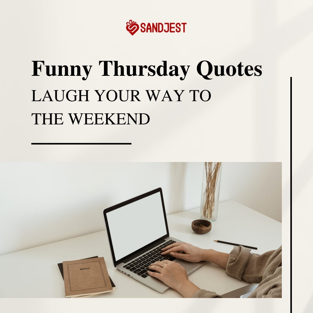 A collage of funny Thursday quotes to brighten your week and lead you to the weekend