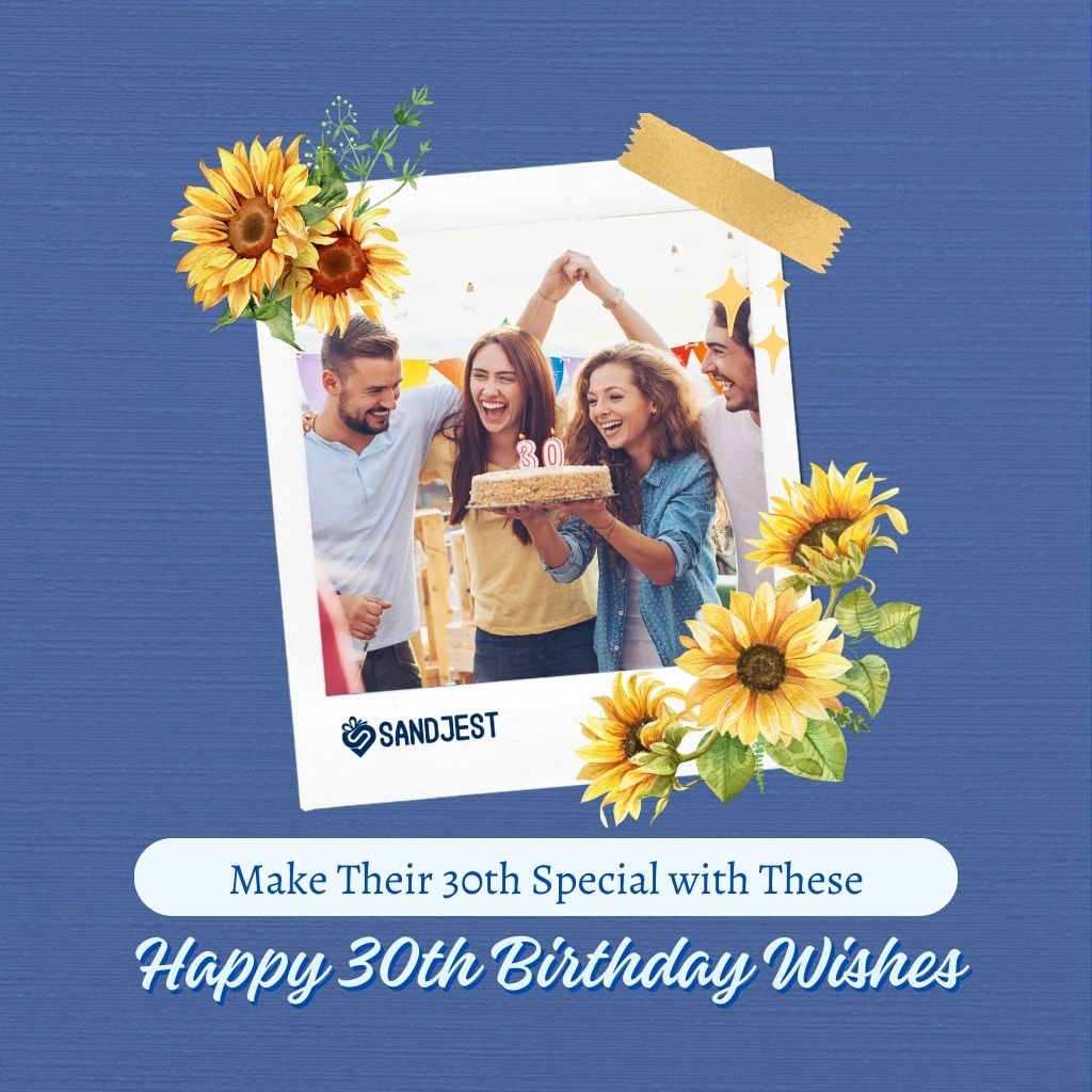 Turning 30 is a milestone worth celebrating! Make it extra special with these heartfelt and creative birthday wishes.
